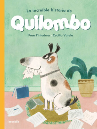 Portada La increíble historia de Quilombo
